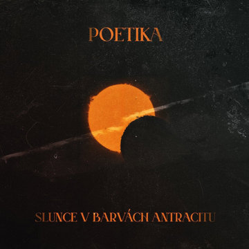 

Poetika: Slunce v barvách antracitu
