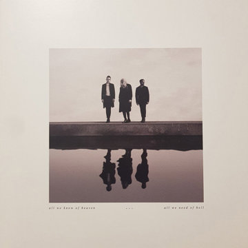 

Pvris: All We Know Of Heaven, All We Need Of Hell