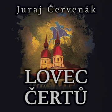 

Červenák Juraj: Lovec čertů