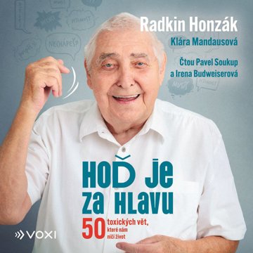 

Mandausová Klára, Honzák Radkin: Hoď je za hlavu
