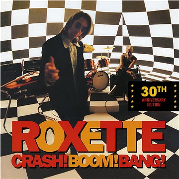 

Roxette: Crash! Boom! Bang! (30th Anniversary)