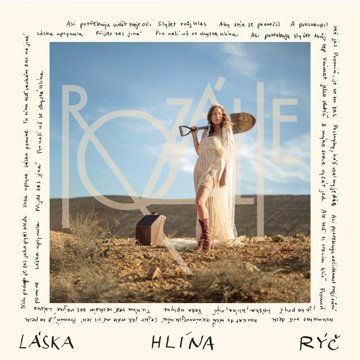 

Rozalie: Láska, hlína, rýč