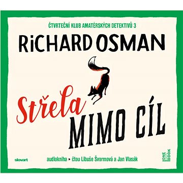 

Osman Richard: Střela mimo cíl