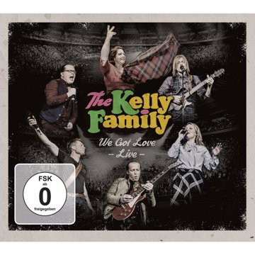 

Kelly Family: We Got Love / Live
