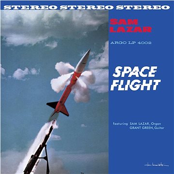 

Lazar Sam: Space Flight