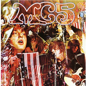

MC5: Kick Out The Jams