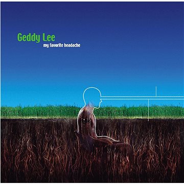 

Lee Geddy: My Favorite Headache