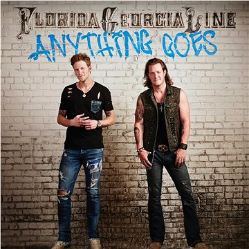 

Florida Georgia Line: Anything Goes