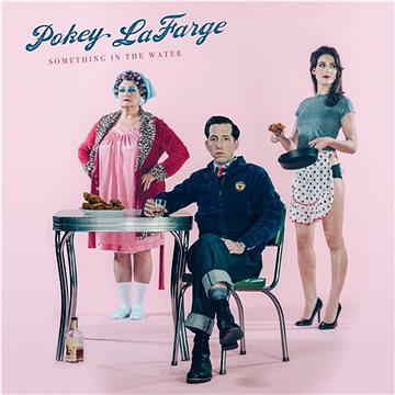 

Lafarge Pokey: Something in the Water