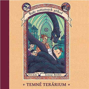 

Snicket Lemony: Temné terárium (2. díl série Řada nešťastných příhod)