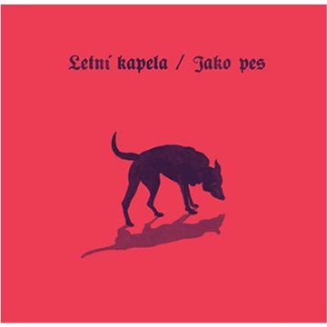 

Letní kapela - Jako pes (Vinyl LP)