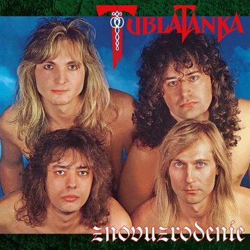 

Tublatanka: Znovuzrodenie (30TH ANNIVERSARY REMASTER)
