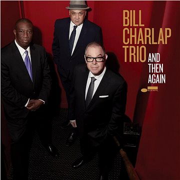 

Bill Charlap Trio: And Then Again