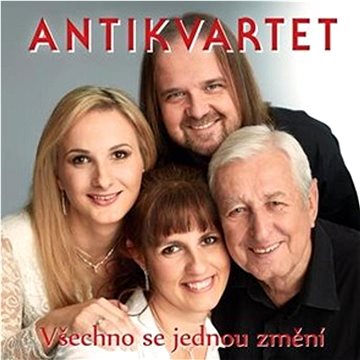 

Antikvartet: Všechno se jednou změní