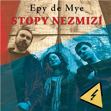 

Epydemye: Stopy nezmizí