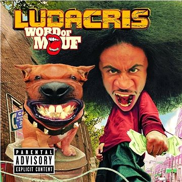 

Ludacris: Word Of Mouf