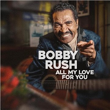

Rush Bobby: All My Love For You