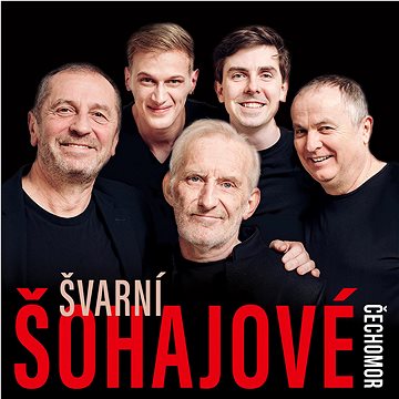 

Čechomor: Švarní šohajové