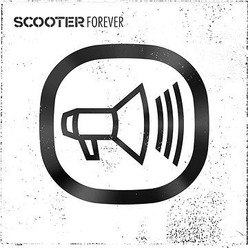 

Scooter: Scooter Forever