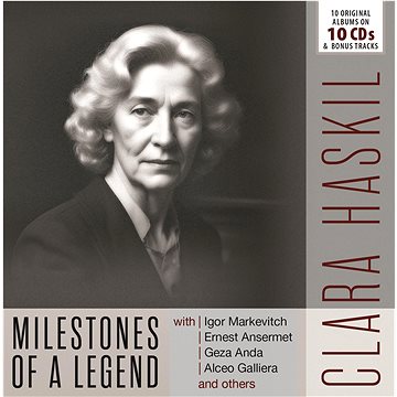 

Haskil Clara: Milestones of a Legend - 10 Original Albums