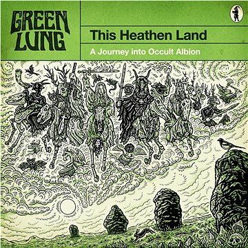 

Green Lung: This Heathen Land