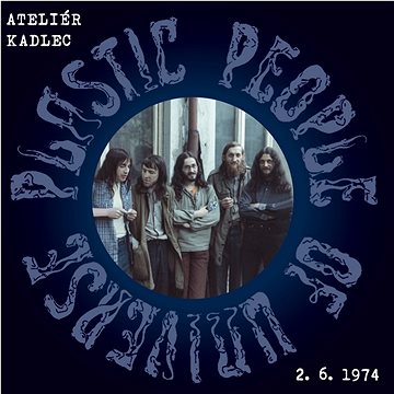 

Plastic People Of The Universe: Ateliér Kadlec 1974