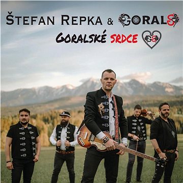 

Repka Štefan, Gorals: Goralské srdce