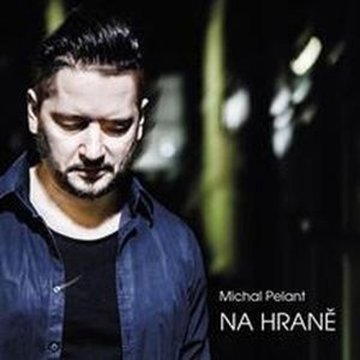 

Pelant Michal: Na hraně
