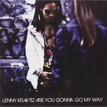 

Kravitz Lenny: Are You Gonna Go My Way