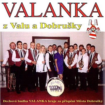 

Valanka: Valanka z Valu a Dobrušky
