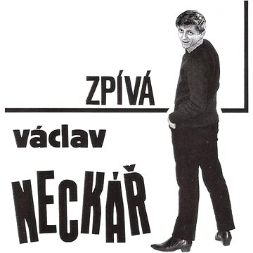 

Neckář Václav: Václav Neckář zpívá pro mladé