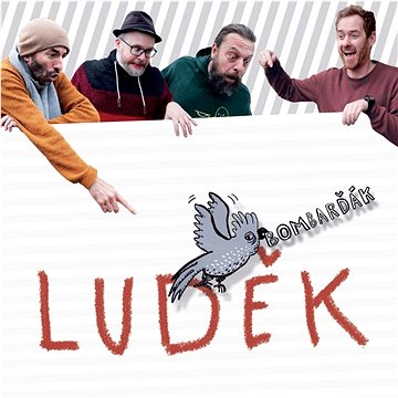 

Bombarďák: Luděk