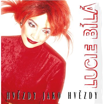 

Bílá Lucie: Hvězdy jako hvězdy / 25th Anniversary Remaster