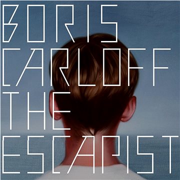 

Carloff Boris: Escapist