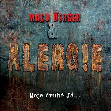 

Maco Berger, Alergie: Moje druhé já
