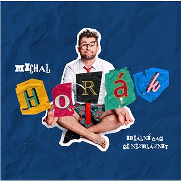 

Horák Michal: Ideální čas se nezbláznit