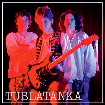 

Tublatanka: Tublatanka