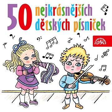 

Various: 50 nejkrásnějších dětských písniček