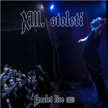 

XIII.STOLETI: Amulet Live 2023