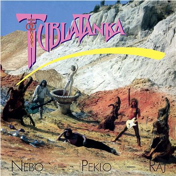 

Tublatanka: Nebo - Peklo - Raj