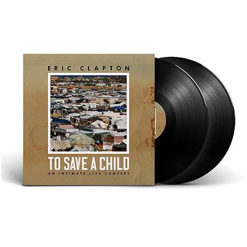 

Clapton Eric: To Save A Child