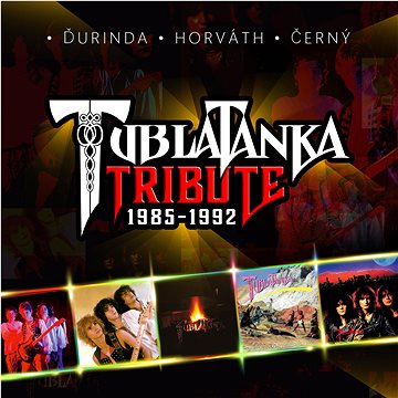 

Tublatanka: Tribute (1985 - 1992)
