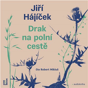 

Hájíček JIří: Drak na polní cestě