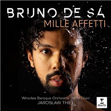 

Sá De Bruno , Wrocław Baroque Orchestra: Mille Affetti