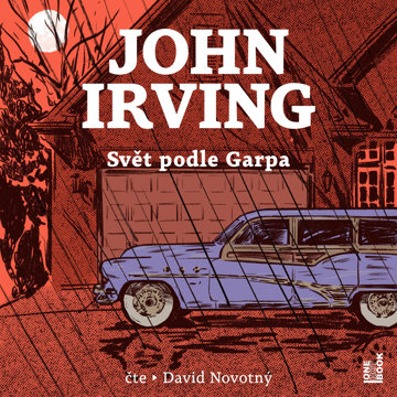 

Irving John: Svět podle Garpa