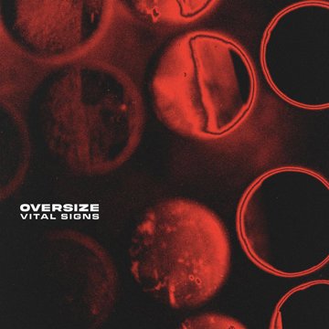

Oversize: Vital Signs