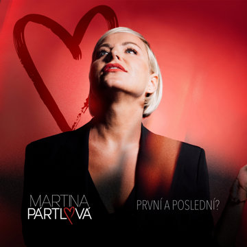 

Pártlová Martina: První a poslední