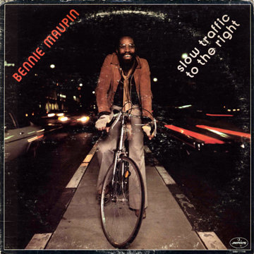 

Maupin Bennie: Slow Traffic To The Right