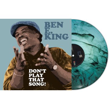 

King Ben E.: Don't Play That Song! (Turquoise Marble Vinyl)