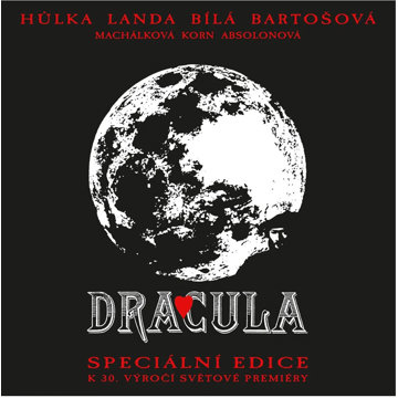 

Muzikál: Dracula (Speciální Edice k 30. Výročí Světové Premiéry)